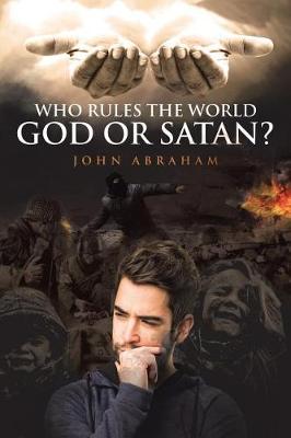 Book cover for Who Rules the World, God or Satan?