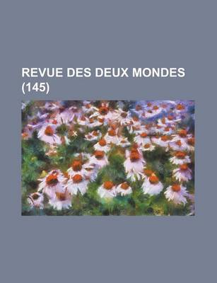 Book cover for Revue Des Deux Mondes (145)