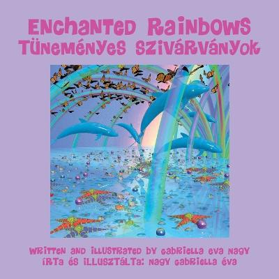 Book cover for Enchanted Rainbows