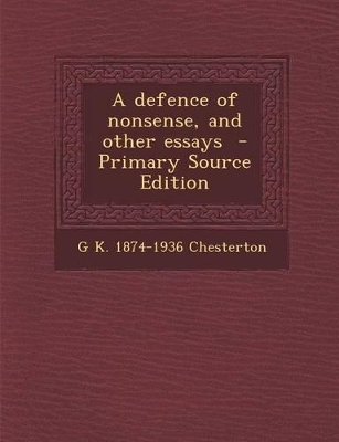 Book cover for A Defence of Nonsense, and Other Essays