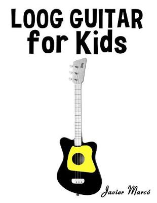 Book cover for Loog Guitar for Kids
