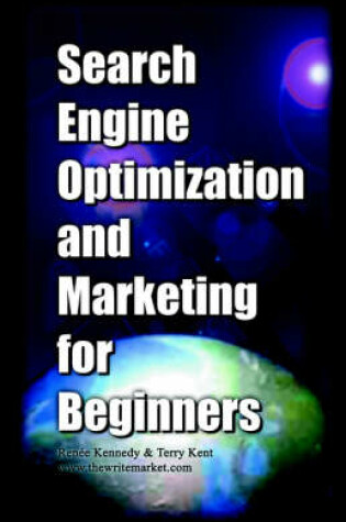 Cover of Search Engine Optimization and Marketing for Beginners