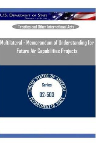 Cover of Multilateral - Memorandum of Understanding for Future Air Capabilities Projectsv