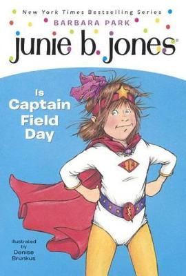 Cover of Junie B. Jones Is Captain Field Day