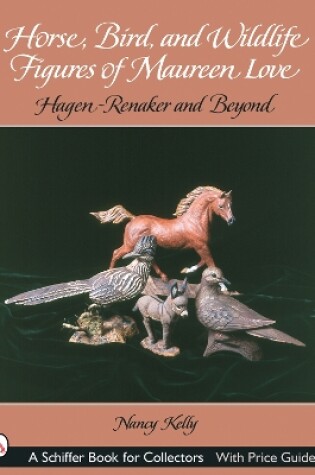 Cover of Horse, Bird, and Wildlife Figures of Maureen Love