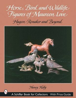 Book cover for Horse, Bird, and Wildlife Figures of Maureen Love