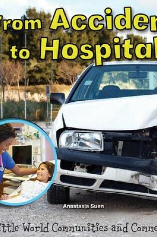 Cover of From Accident to Hospital