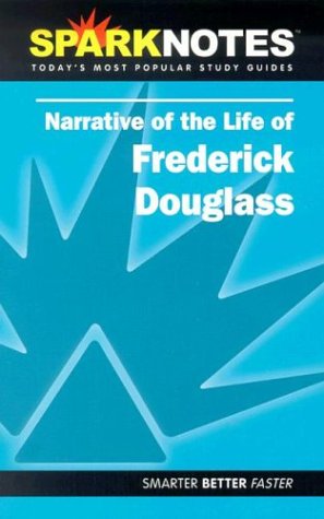 Book cover for Narrative of the Life of Frederick Douglass (SparkNotes Literature Guide)