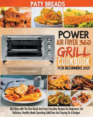 Book cover for Power Air Fryer Grill Cookbook For Beginners 2021
