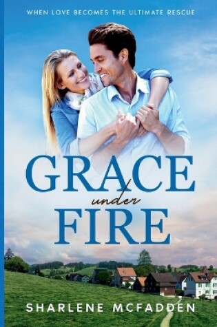 Cover of Grace Under Fire