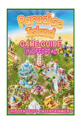 Book cover for Paradise Island Game Guide Unofficial