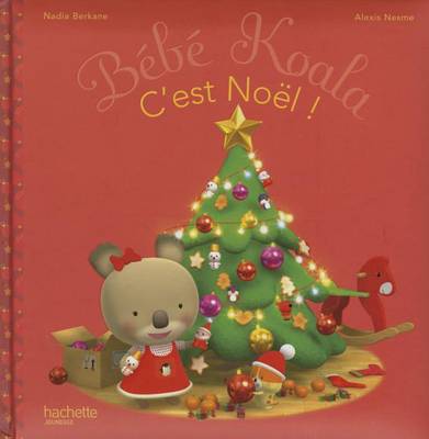 Cover of Bebe Koala C'Est Noel !