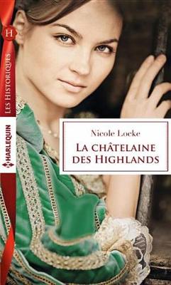 Book cover for La Chatelaine Des Highlands