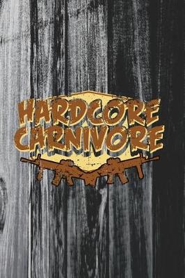 Book cover for Hardcore Carnivore