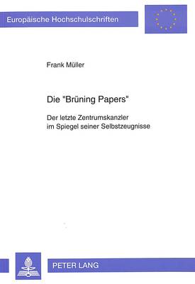 Book cover for Die -Bruening Papers-