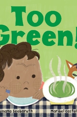 Cover of Too Green!