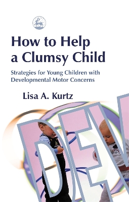 Book cover for How to Help a Clumsy Child