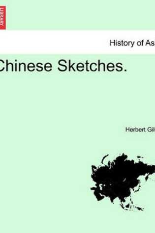 Cover of Chinese Sketches.