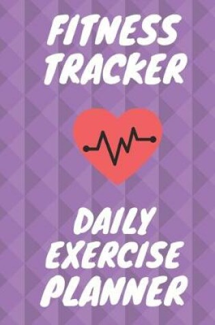 Cover of Daily Exercise Workout Journal for Women