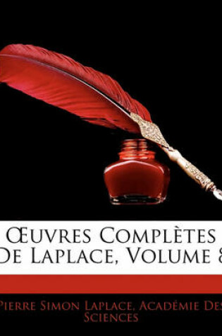 Cover of Uvres Completes de Laplace, Volume 8