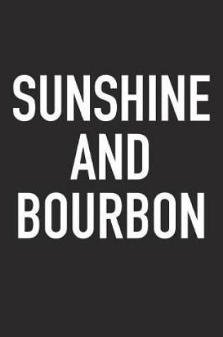 Cover of Sunshine and Bourbon