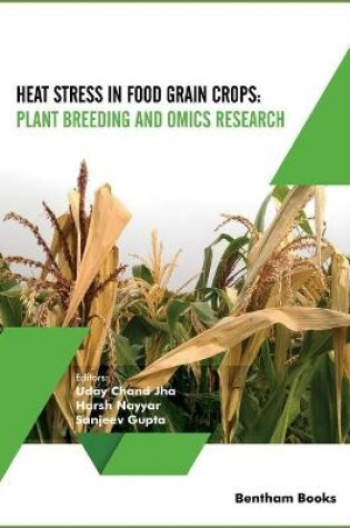 Cover of Heat Stress In Food Grain Crops - Plant breeding and omics research