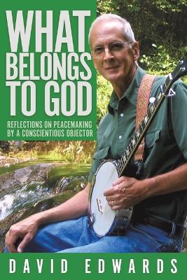 Book cover for What Belongs to God