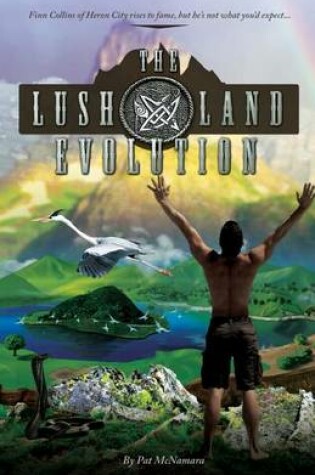 Cover of The Lushland Evolution