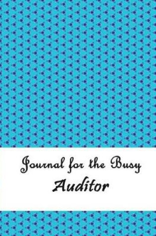 Cover of Journal for the Busy Auditor