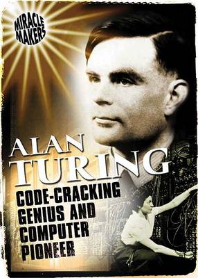 Cover of Alan Turing and His Binary Computer Code