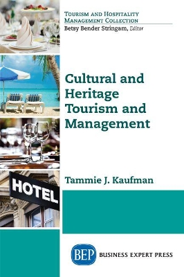 Book cover for Cultural and Heritage Tourism and Management