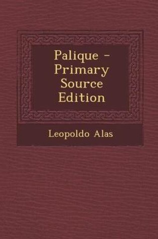 Cover of Palique - Primary Source Edition