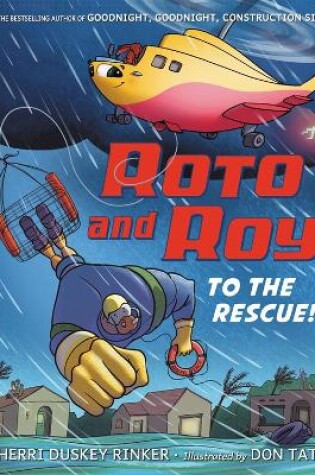 Cover of Roto and Roy: To the Rescue!