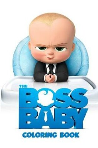 Cover of The Boss Baby Coloring Book