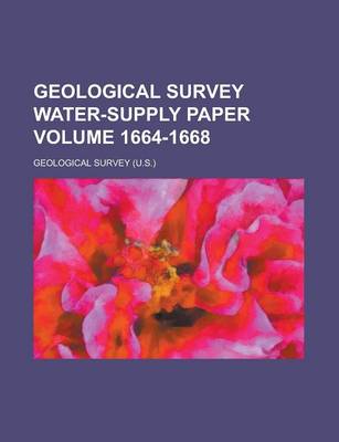 Book cover for Geological Survey Water-Supply Paper Volume 1664-1668