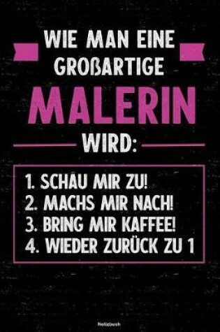 Cover of Wie man eine grossartige Malerin wird