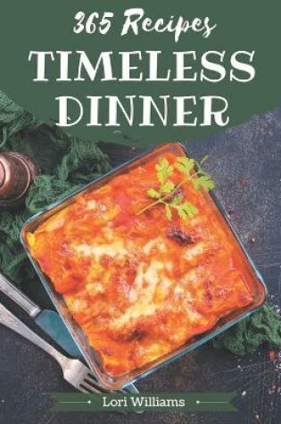 Cover of 365 Timeless Dinner Recipes