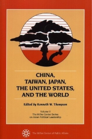 Cover of China, Taiwan, Japan, the United States and the World