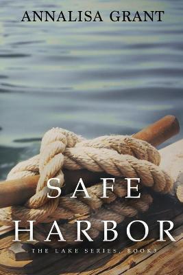 Safe Harbor by Annalisa Grant