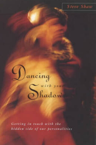 Cover of Dancing with Your Shadow