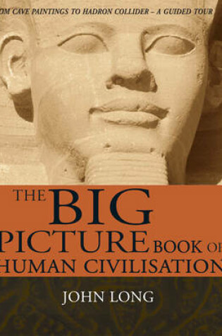Cover of The Big Picture Book of Human Civilisation