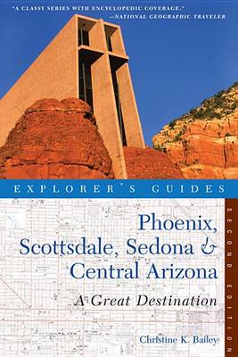 Book cover for Explorer's Guide Phoenix, Scottsdale, Sedona & Central Arizona