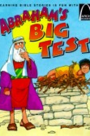 Cover of Abraham's Big Test: Arch Book