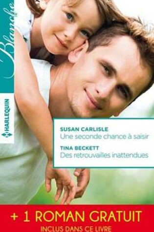 Cover of Une Seconde Chance a Saisir - Des Retrouvailles Inattendues - Le Choix de Catherine