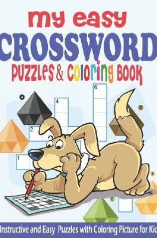 Cover of My Easy Crossword Puzzle & Coloring Book