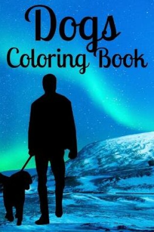 Cover of Dogs Coloring Book