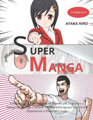 Book cover for SUPER MANGA - 2 libri in 1