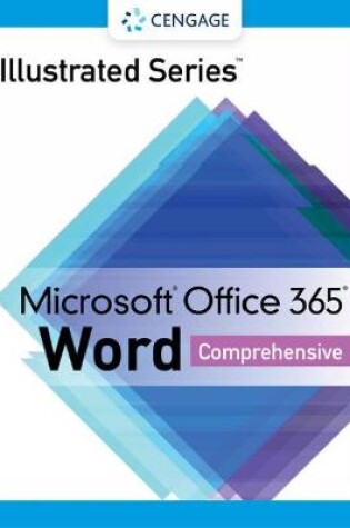 Cover of Illustrated Series� Collection, Microsoft� Office 365� & Word� 2021 Comprehensive