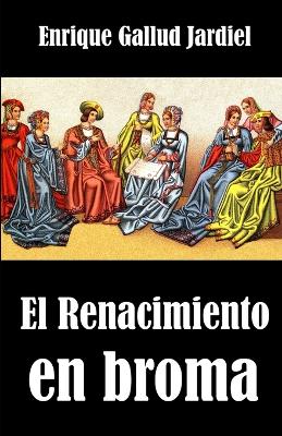 Cover of El Renacimiento en broma