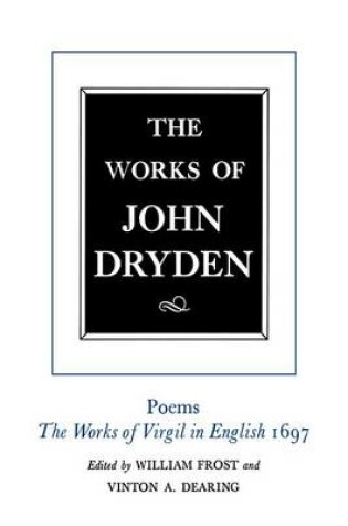 Cover of The Works of John Dryden, Volume VI